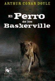 El perro de los Baskerville (AUSTRAL EDICIONES ESPECIALES)