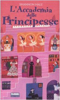 L'accademia delle principesse (Narrativa)