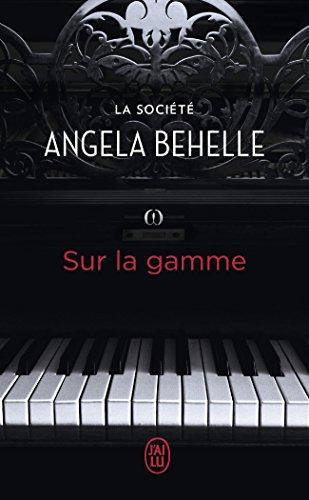 La Société. Vol. 7. Sur la gamme