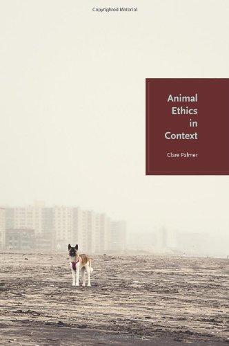 Palmer, C: Animal Ethics in Context