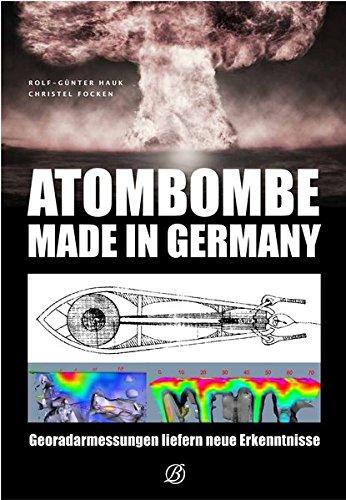 Atombombe - Made in Germany: Georadarmessungen liefern neue Erkenntnisse