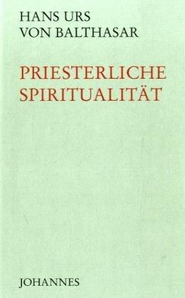 Priesterliche Spiritualität