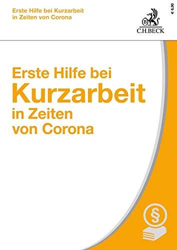 Erste Hilfe bei Kurzarbeit in Zeiten von Corona