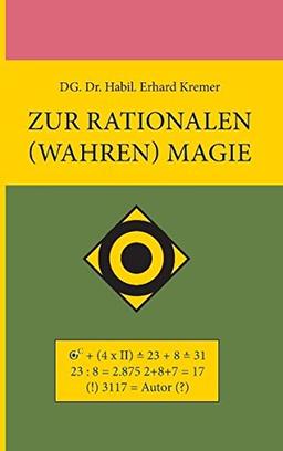 Zur rationalen (wahren) Magie