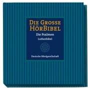 Die Große Hörbibel. Die Psalmen. Lutherbibel. 7 CDs