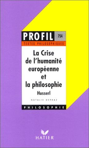 La crise de l'humanité européenne et la philosophie, Husserl