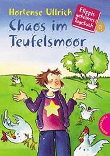 Chaos im Teufelsmoor. Flippis geheimes Tagebuch