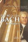 Die Welt der Bach-Kantaten, 3 Bde., Bd.1, Johann Sebastian Bachs geistliche Kantaten von Arnstadt bis Köthen