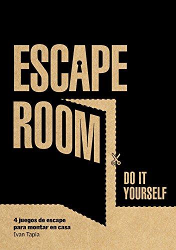 Escape room. Do it yourself: 4 juegos de escape para montar en casa (Ocio y deportes)