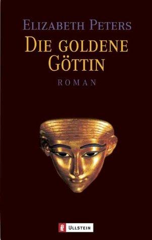 Die goldene Göttin: Roman