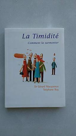 La timidité : Comment la surmonter