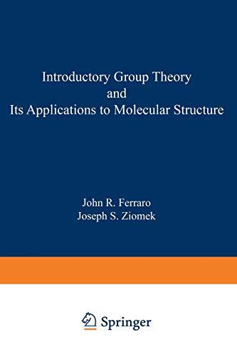 Introductory Group Theory and Its Applications to Molecular Structure