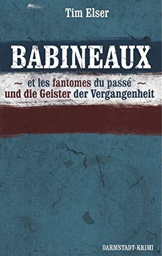 BABINEAUX und die Geister der Vergangenheit