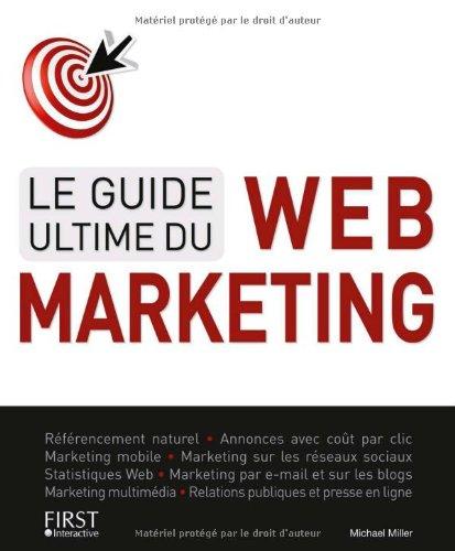 Le guide ultime du Web marketing