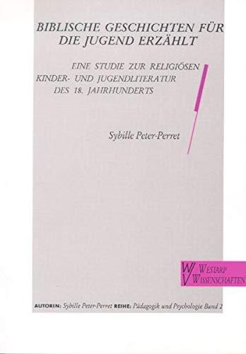 BIBLISCHE GESCHICHTEN IM 18 (Pädagogik)