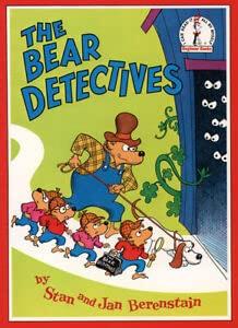 The Bear Detectives: Berenstain Bears (Beginner Series (Berenstain Bears))