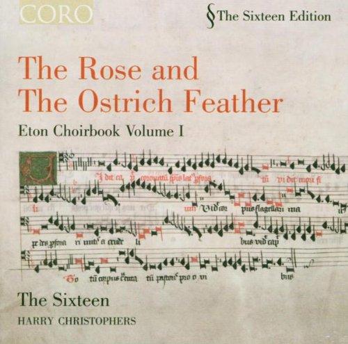 The Rose and the Ostrich Feather - Eton Choirbook Vol.I