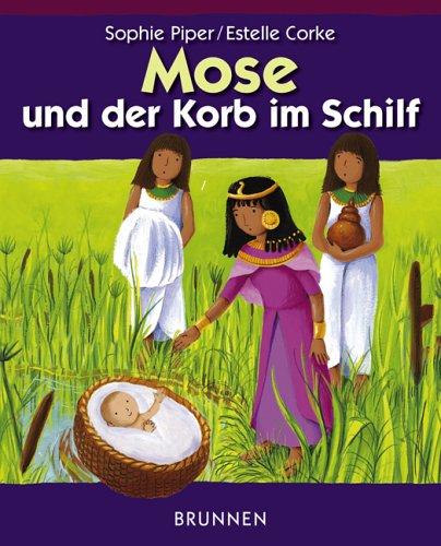 Mose und der Korb im Schilf