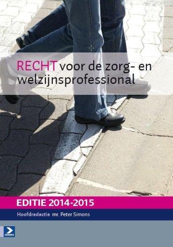 Recht voor de zorg- en welzijnsprofessional 2014-2015