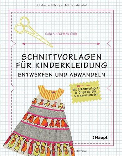 Schnittvorlagen für Kinderkleidung: entwerfen und abwandeln