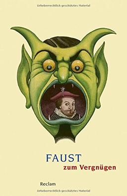 Faust zum Vergnügen (Reclams Universal-Bibliothek)