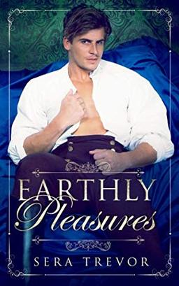 Earthly Pleasures