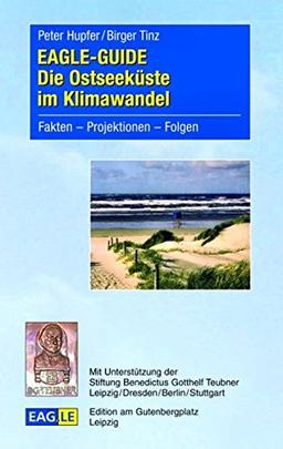 EAGLE-GUIDE Die Ostseeküste im Klimawandel: Fakten – Projektionen – Folgen