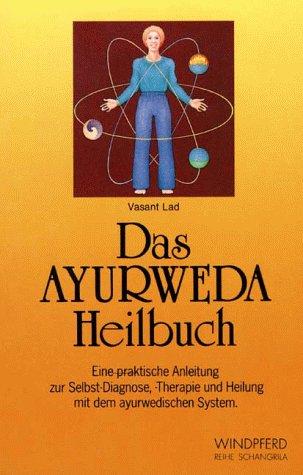 Das Ayurweda Heilbuch