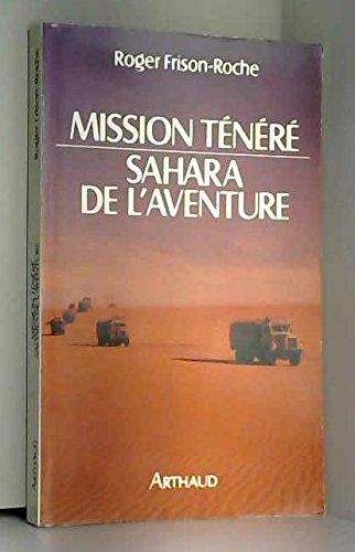 Mission Ténéré : Sahara de l'aventure