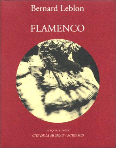 FLAMENCO. Avec CD-ROM (Musiques du Monde)