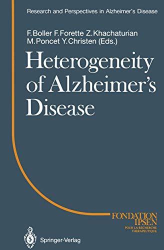 Heterogeneity of Alzheimer’s Disease (Research and Perspectives in Alzheimer's Disease)