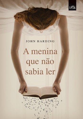 A Menina Que Não Sabia Ler (Em Portuguese do Brasil)