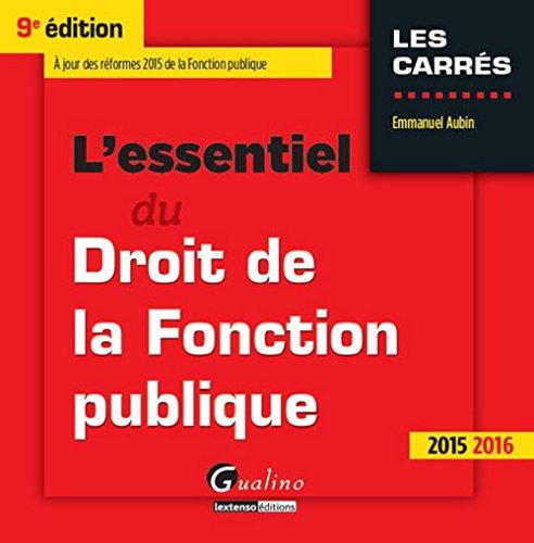 L'essentiel du droit de la fonction publique : 2015-2016