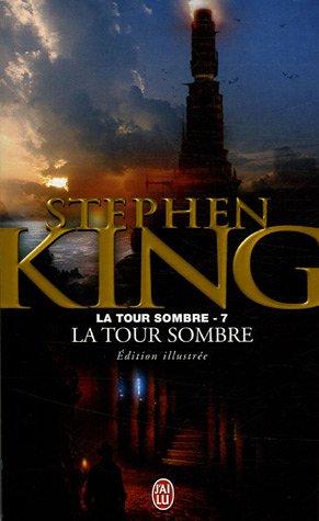 La tour sombre. Vol. 7. La tour sombre