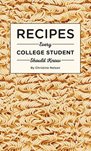 Recipes Every College Student Should Know (Stuff You Should Know, Band 20)