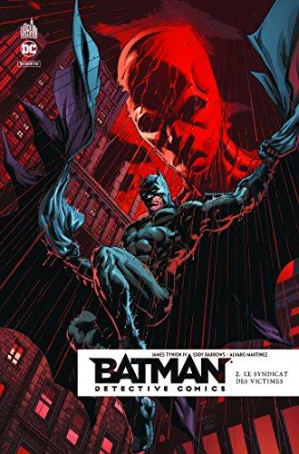 Batman detective comics. Vol. 2. Le syndicat des victimes