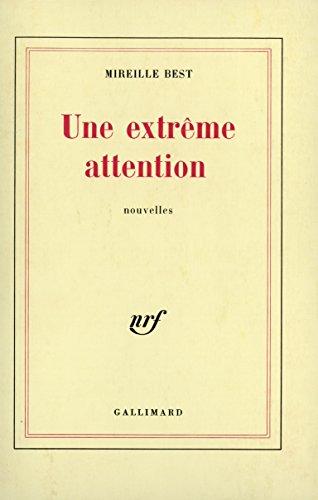 Une Extrême attention