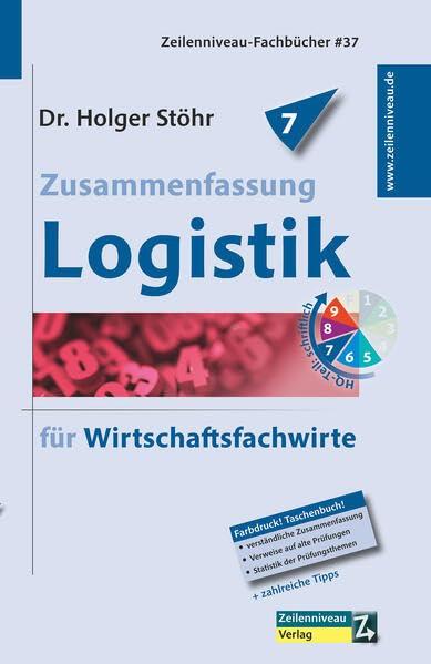 Zusammenfassung Logistik: für Wirtschaftsfachwirte