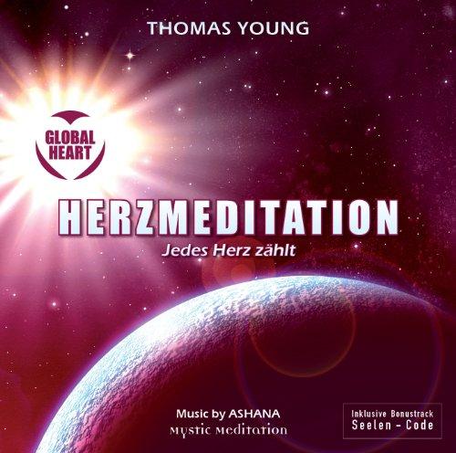 GLOBAL HEART HERZMEDITATION - Jedes Herz zählt