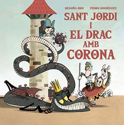 Sant Jordi i el drac amb corona (Contes infantils)