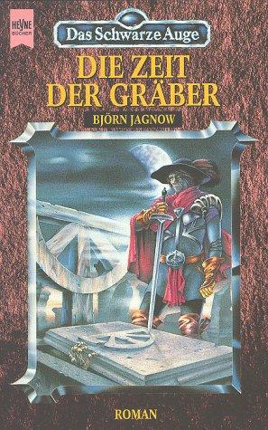 Das Schwarze Auge 3: Die Zeit der Gräber