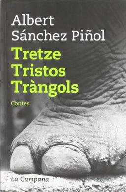 Tretze tristos tràngols