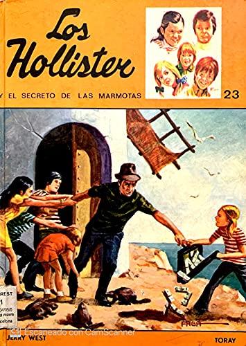 Hollister,los y el secreto de las marmotas