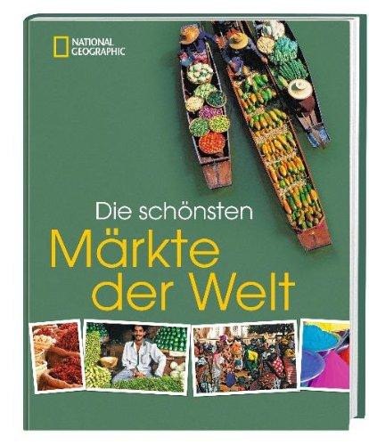 Die schönsten Märkte der Welt