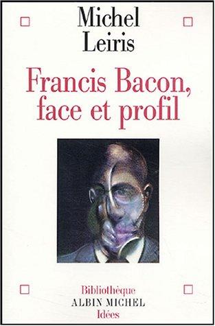 Francis Bacon, face et profil