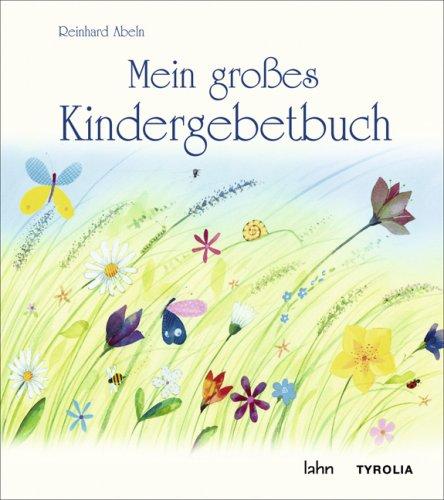 Mein großes Kindergebetbuch