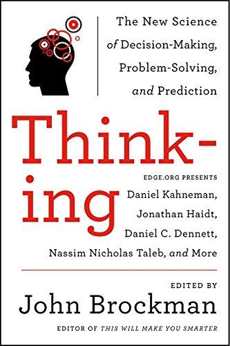 Thinking: The New Science of Decision-Making, Problem-Solving, and Prediction (Best of Edge Series)