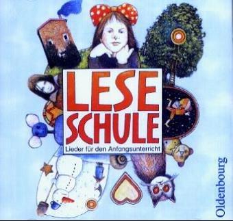 Leseschule - Fibel für den Erstleseunterricht - Ausgabe A. Bisherige Ausgabe für alle Bundesländer ausser Bayern: Leseschule Fibel D. Lieder für den Anfangsunterricht. CD . (Lernmaterialien)