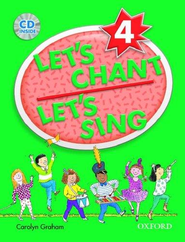 Let's Chant, Let's Sing Book 4 with Audio CD: Sb 4 with Audio CD