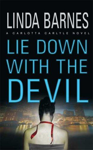 Lie Down with the Devil (Carlotta Carlyle Mysteries)